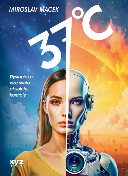 37 stupňů Celsia -  Miroslav  Macek
