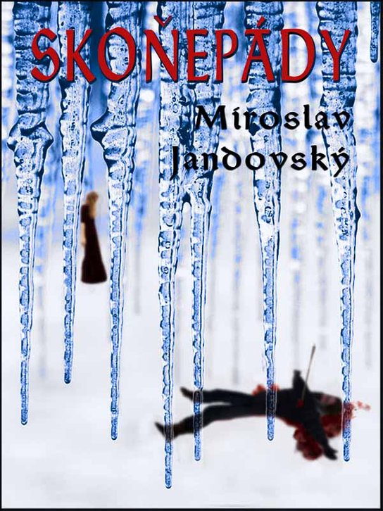 Skoněpády - Miroslav Jandovský