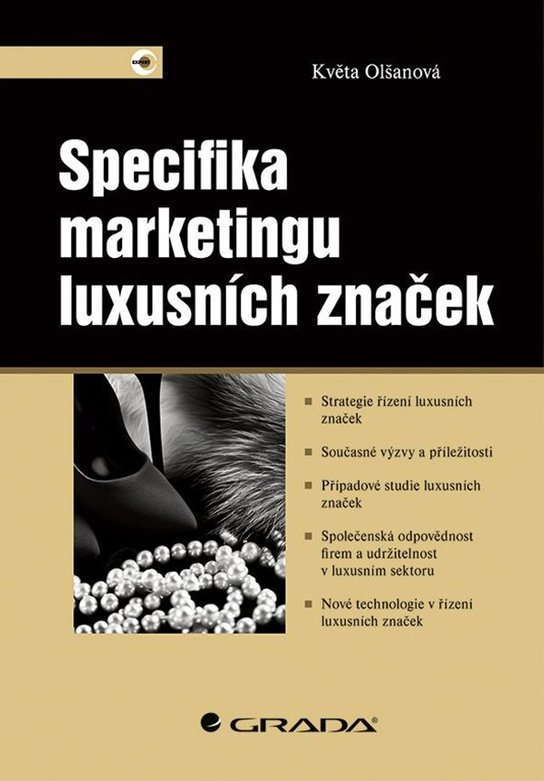 Specifika marketingu luxusních značek -  Květa Olšanová