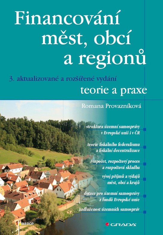 Financování měst, obcí a regionů - teorie a praxe -  Romana Provazníková