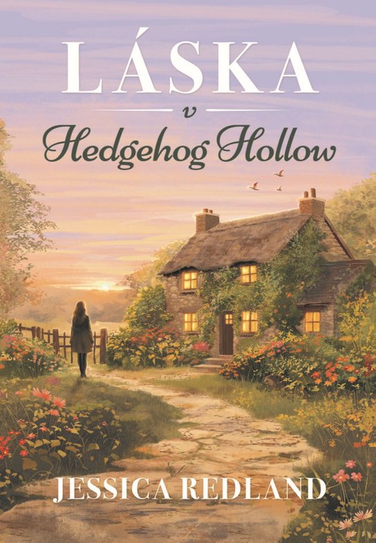 Láska v Hedgehog Hollow -  Jessica Redland