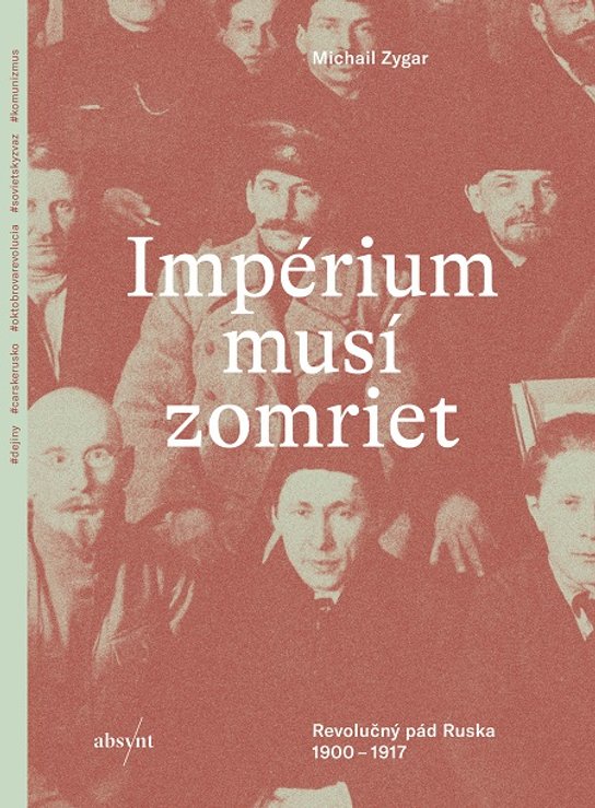 Impérium musí zomrieť -  Michail Zygar