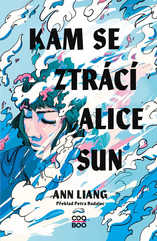 Kam se ztrácí Alice Sun -  Ann Liang