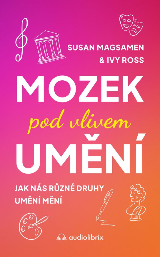 Mozek pod vlivem umění -  Ivy Ross