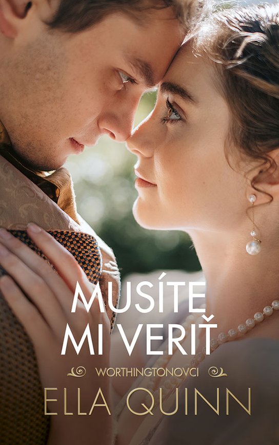 Musíte mi veriť -  Ella Quinn