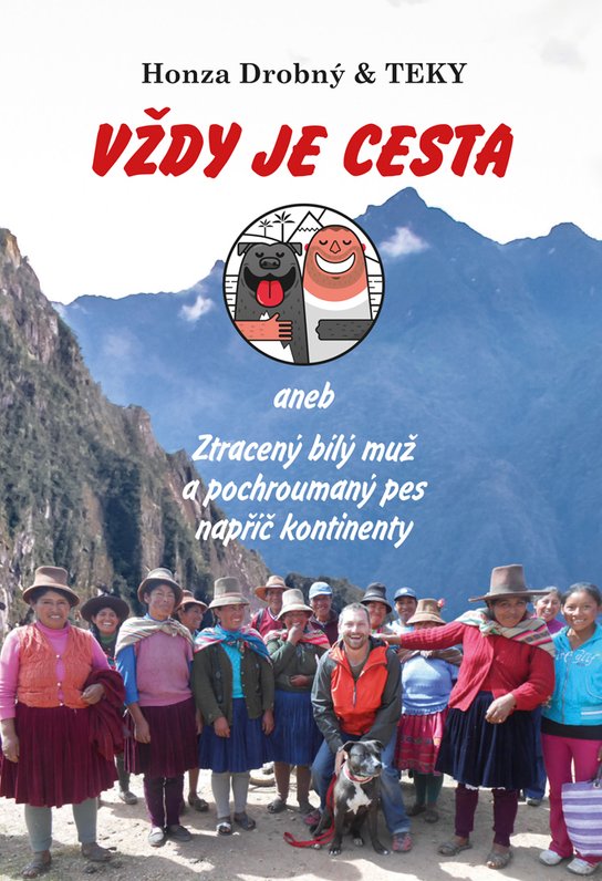 Vždy je cesta - Honza Drobný, Teky