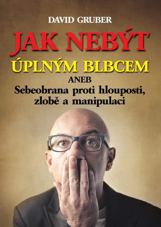 Jak nebýt úplným blbcem -  David Gruber