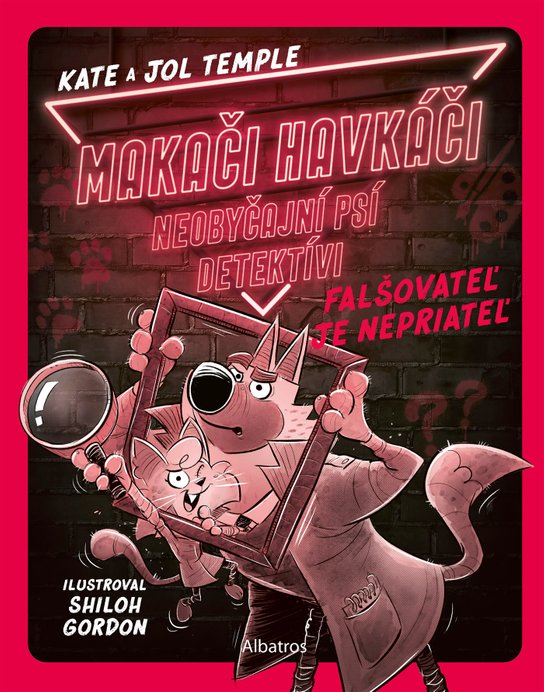 Makači-Havkáči. Neobyčajní psí detektívi 2 -  Kate Temple
