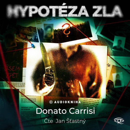 Hypotéza zla -  Donato Carrisi