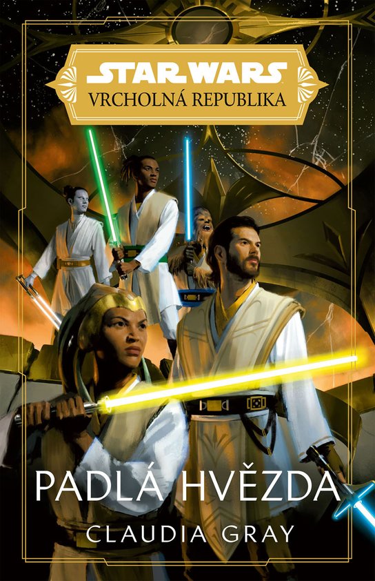 Star Wars - Vrcholná Republika - Padlá hvězda -  Claudia Grayová
