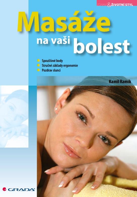 Masáže na vaši bolest -  Kamil Ramík