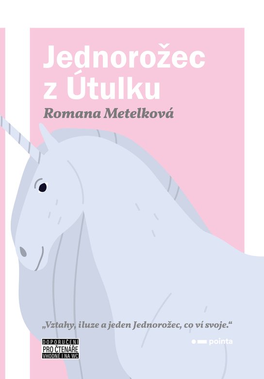 Jednorožec z Útulku -  Romana Metelková