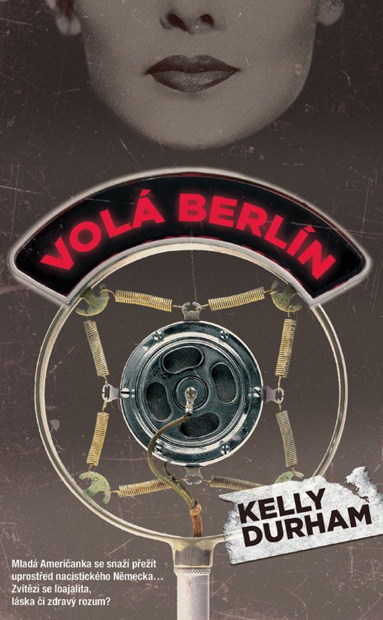 Volá Berlín -  Kelly Durham