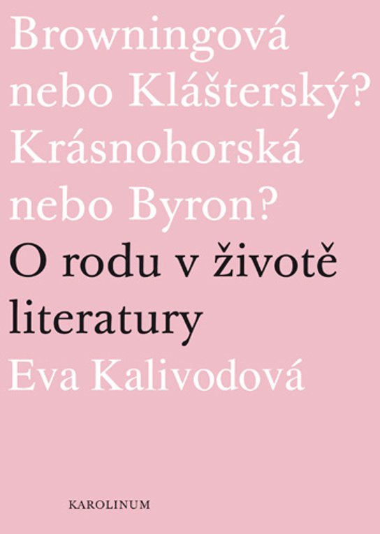 O rodu v životě literatury - Eva Kalivodová