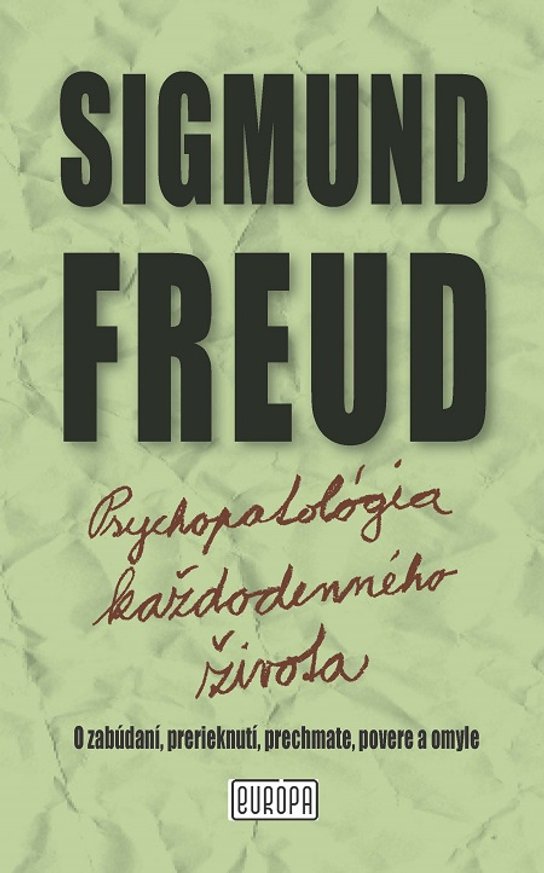 Psychopatológia každodenného života -  Sigmund Freud