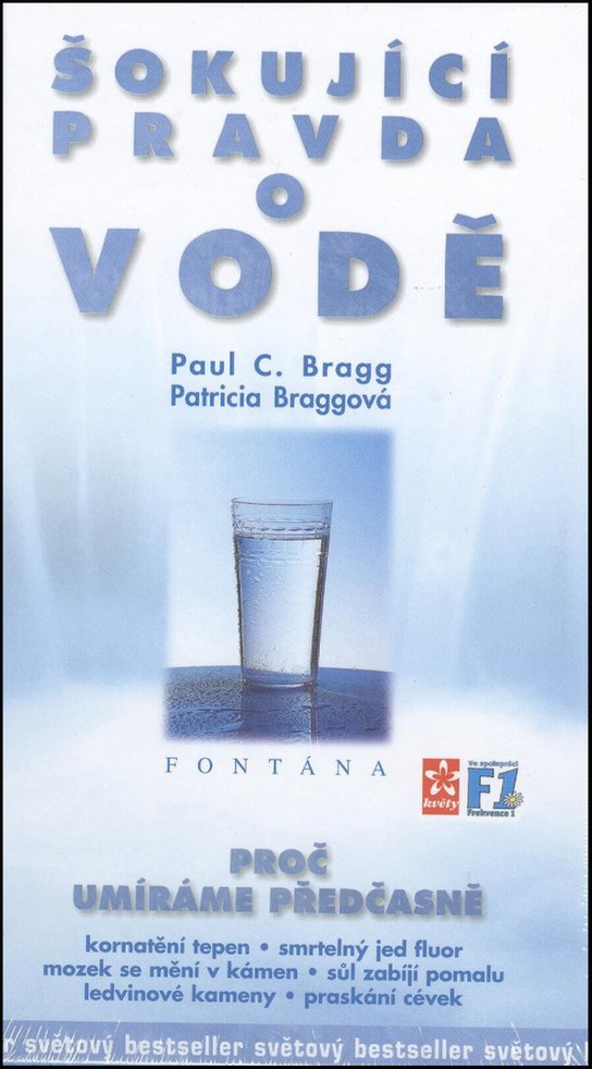 Šokující pravda o vodě - Paul C. Bragg - Kniha