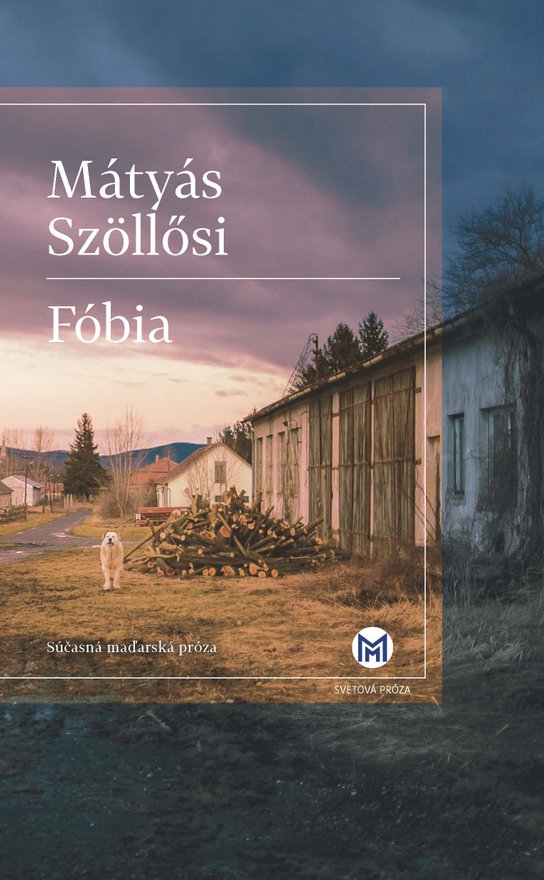Fóbia -  Mátyás Szollosi