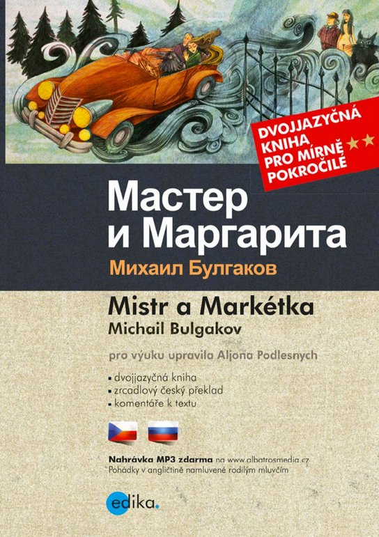 Mistr a Markétka B1/B2 -  Michail Bulgakov