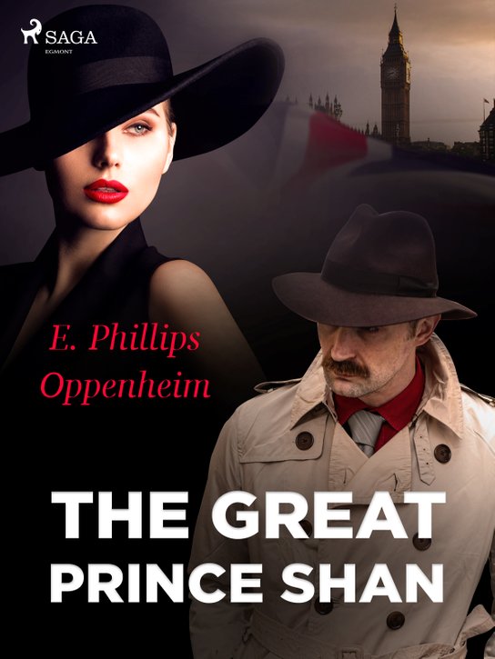 The Great Prince Shan -  Edward Phillips Oppenheim
