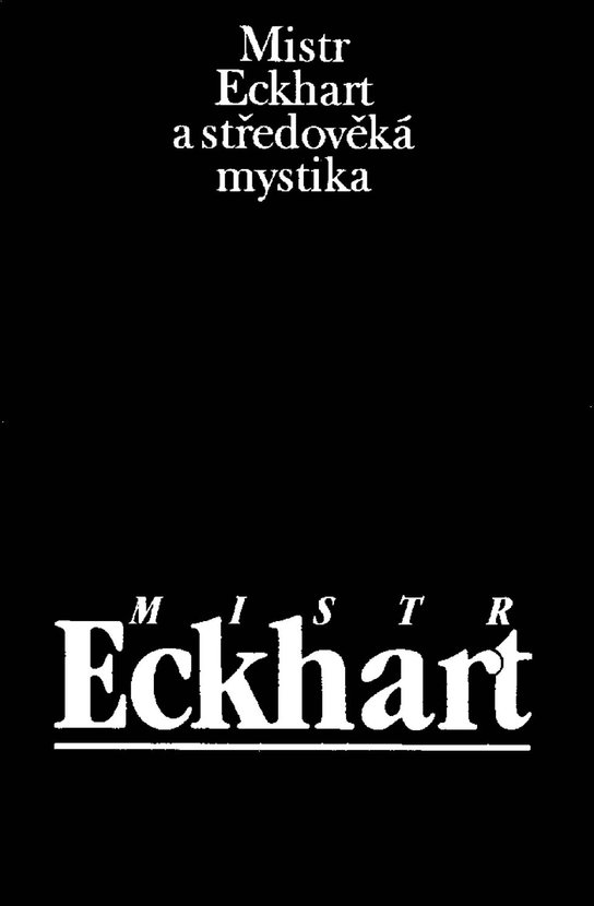 Mistr Eckhart a středověká mystika -  Prof. PhD Jan Sokol