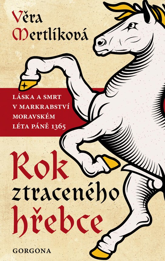 Rok ztraceného hřebce - Věra Mertlíková