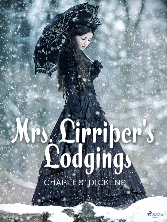 Mrs. Lirriper's Lodgings -  Charles Dickens