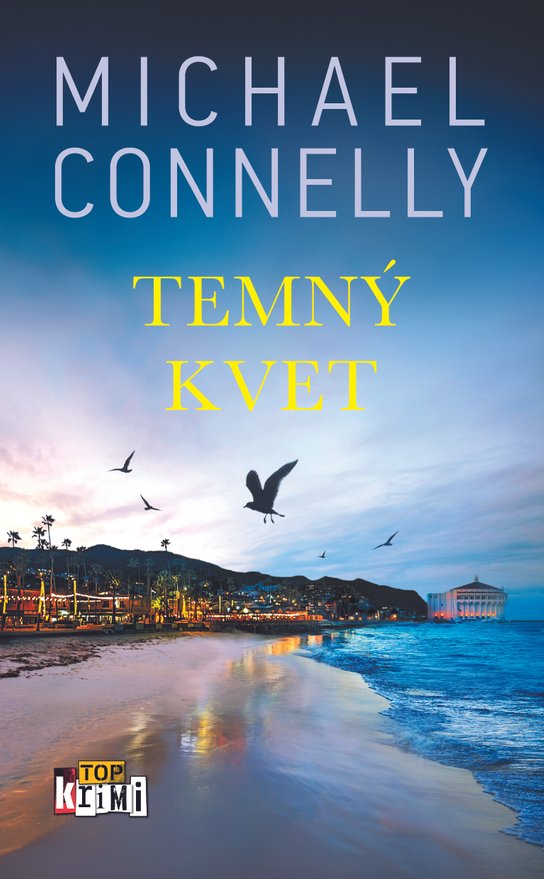 Temný kvet -  Michael  Connelly
