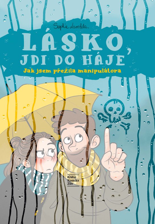 Lásko, jdi do háje -  Sophie Lambda
