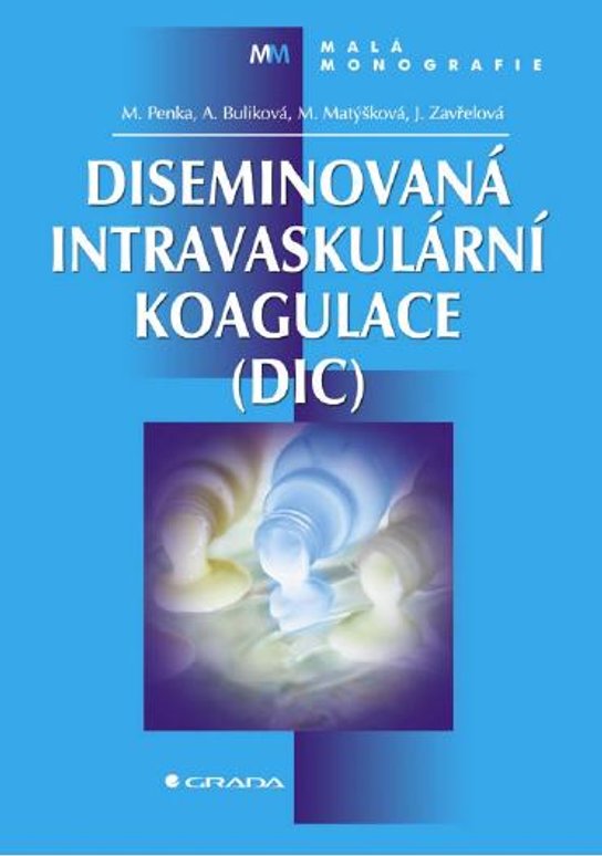Diseminovaná intravaskulární koagulace (DIC) -  Alena Buliková
