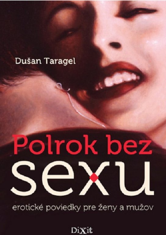 Polrok bez sexu -  Dušan Taragel