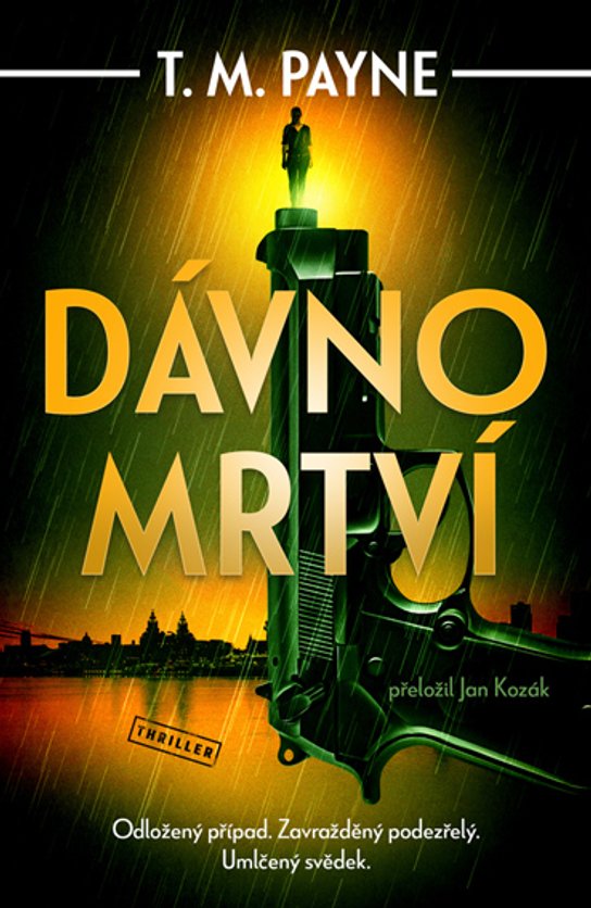 Dávno mrtví -  T. M. Payne