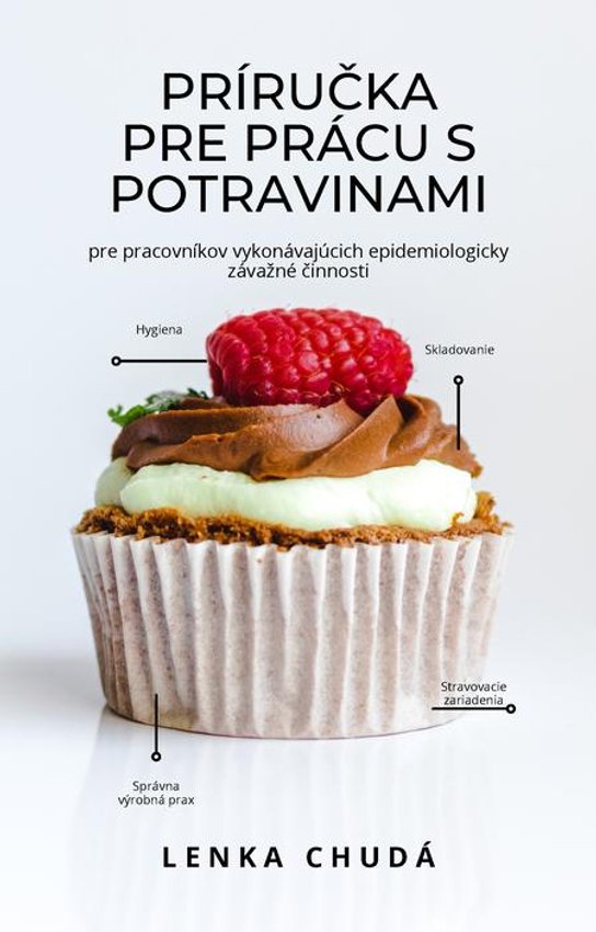 Príručka pre prácu s potravinami -  Lenka Chudá