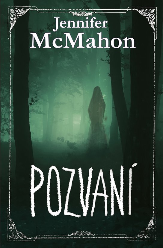 Pozvaní -  Jennifer McMahon