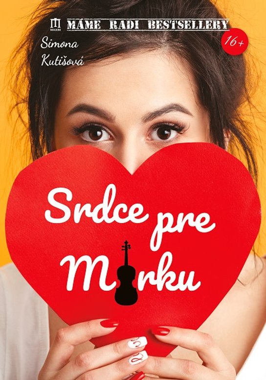 Srdce pre Mirku -  Simona Kutišová