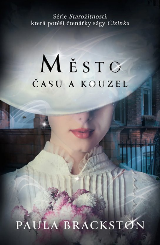 Město času a kouzel -  Paula Brackston