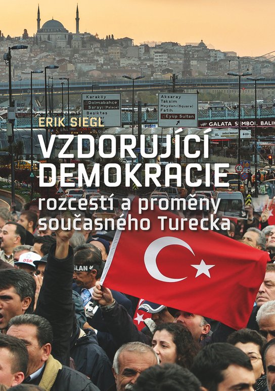 Vzdorující demokracie - Erik Siegl - Kniha