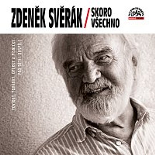 Skoro všechno - Zdeněk Svěrák - Audiokniha