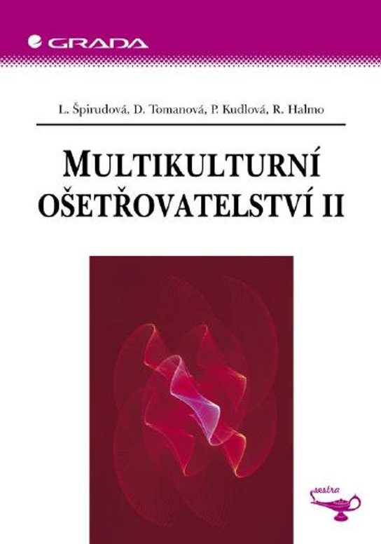 Multikulturní ošetřovatelství II -  Danuška Tomanová