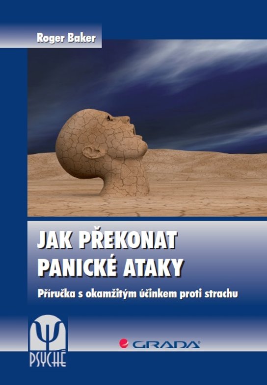 Jak překonat panické ataky -  Roger Baker