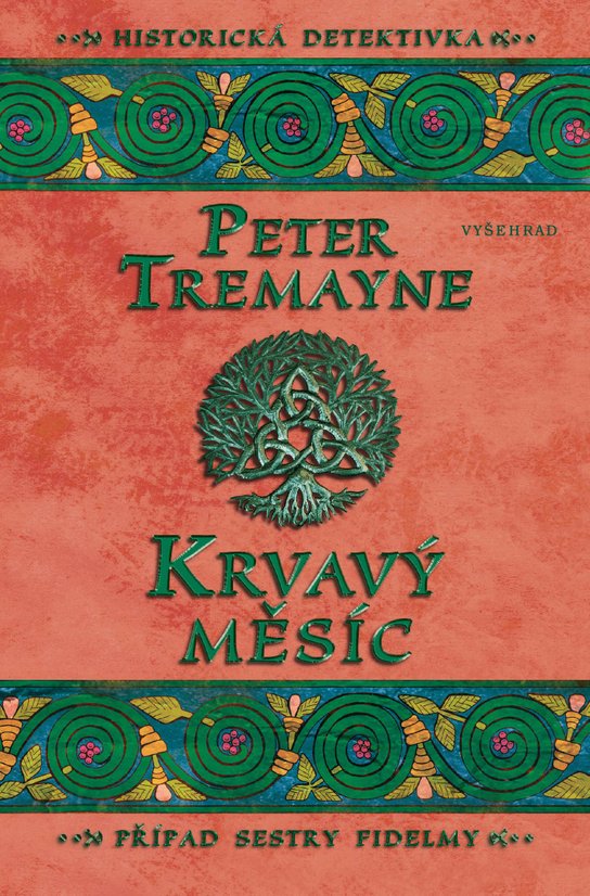 Krvavý měsíc -  Peter Tremayne