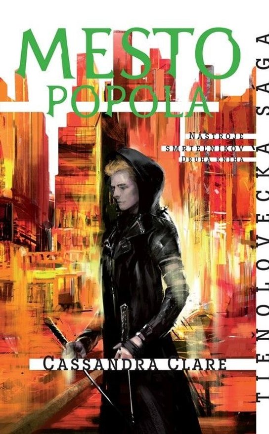 Mesto popola - Nástroje smrteľníkov (2. kniha) -  Cassandra Clareová