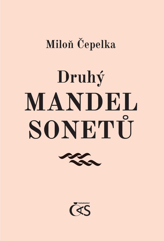 Druhý mandel sonetů -  Miloň Čepelka
