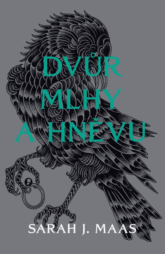 Dvůr mlhy a hněvu -  Sarah J. Maas