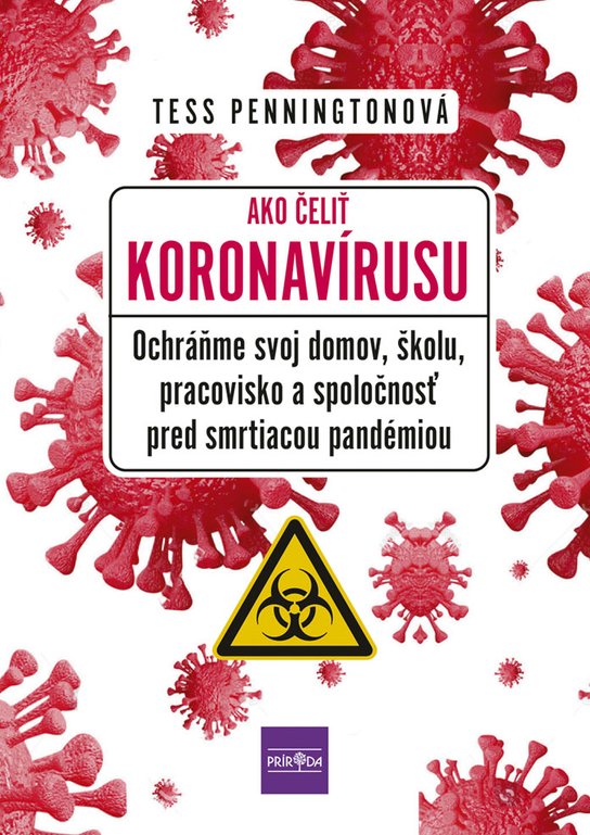 Ako čeliť koronavírusu -  Tess Pennington
