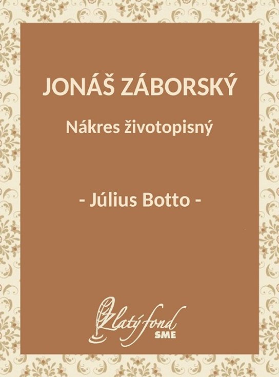 Jonáš Záborský. Nákres životopisný -  Július Botto