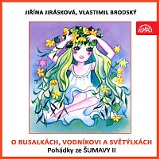 O rusalkách, vodníkovi a světýlkách -  Adolf Daněk