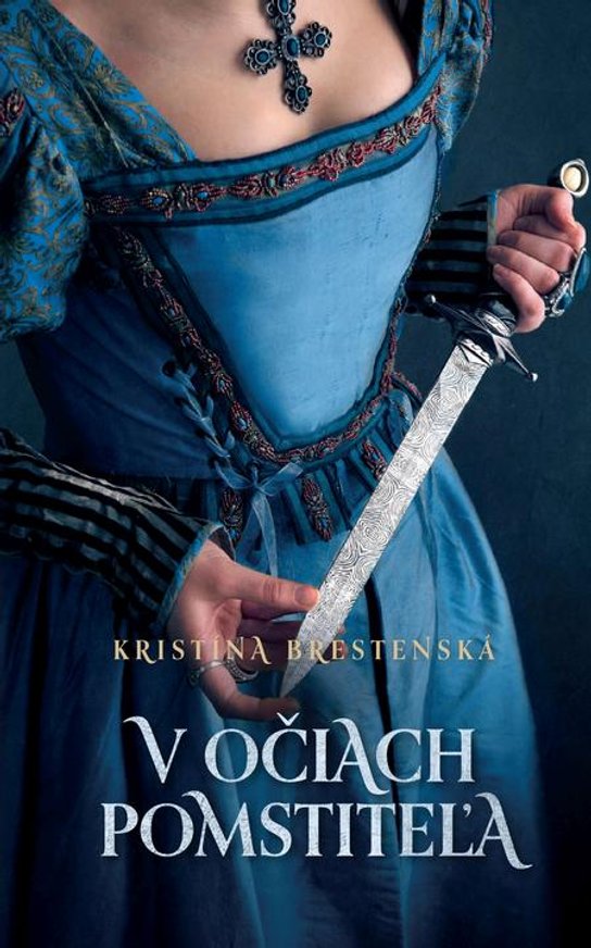 V očiach pomstiteľa -  Kristína Brestenská