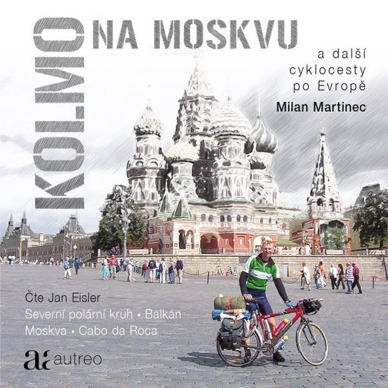 Kolmo na Moskvu -  Milan Martinec