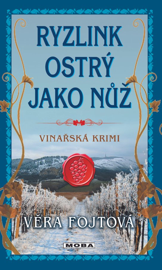 Ryzlink ostrý jako nůž - Věra Fojtová