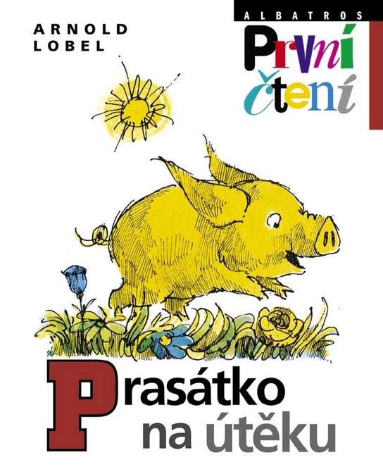Prasátko na útěku -  Arnold Lobel